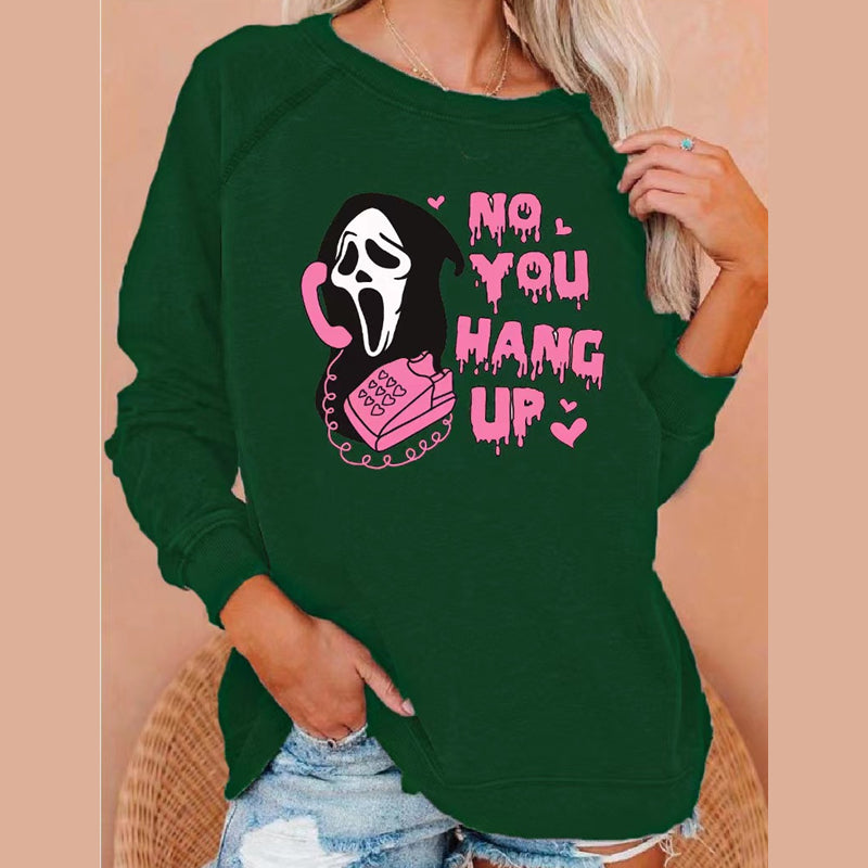 Halloween No You Hang Up Sweatshirt