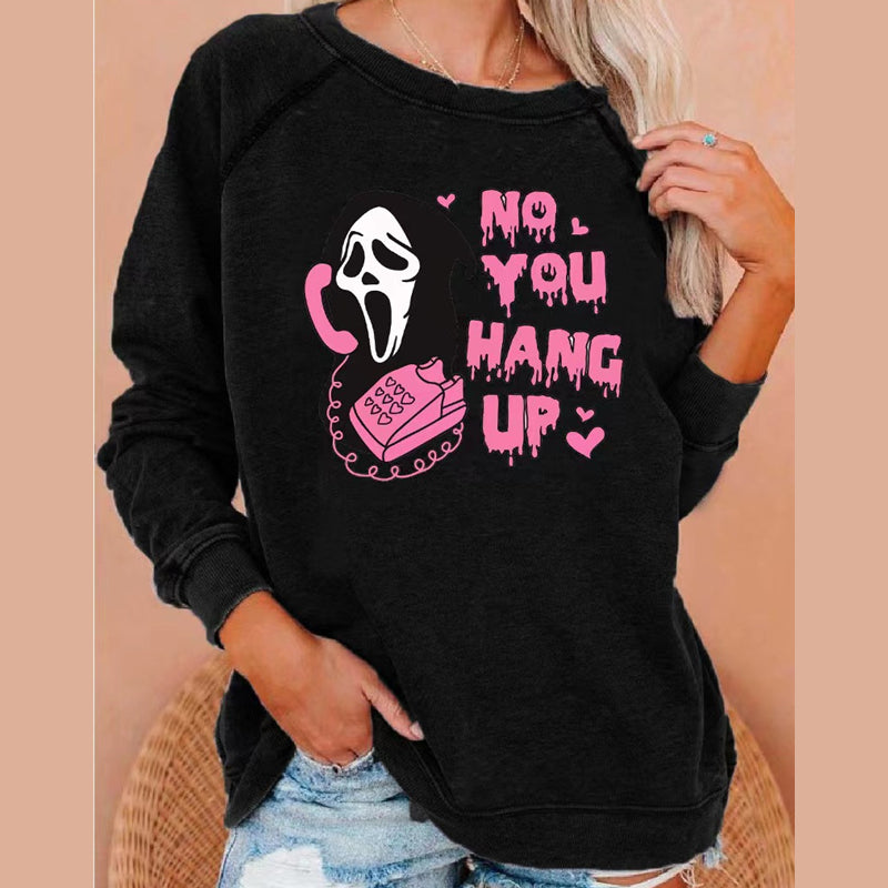 Halloween No You Hang Up Sweatshirt